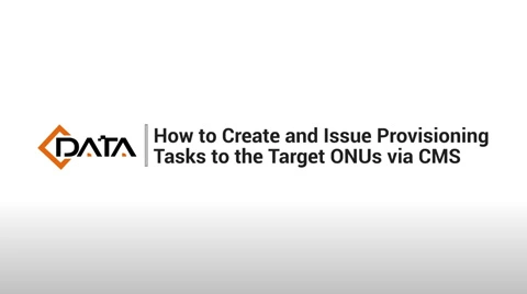 Tarefas de provisionamento para ONU | Série de tutoriais C-Data CMS